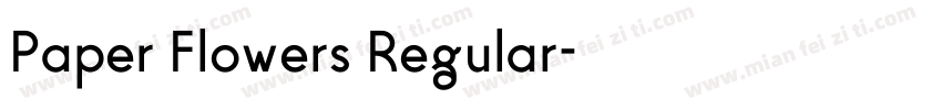 Paper Flowers Regular字体转换
